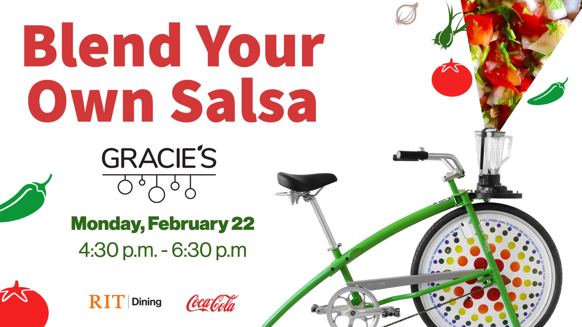 white background with a blender bike and salsa ingredients. Text reads "blend your own salsa", Gracie's logo, and Monday, February 22"