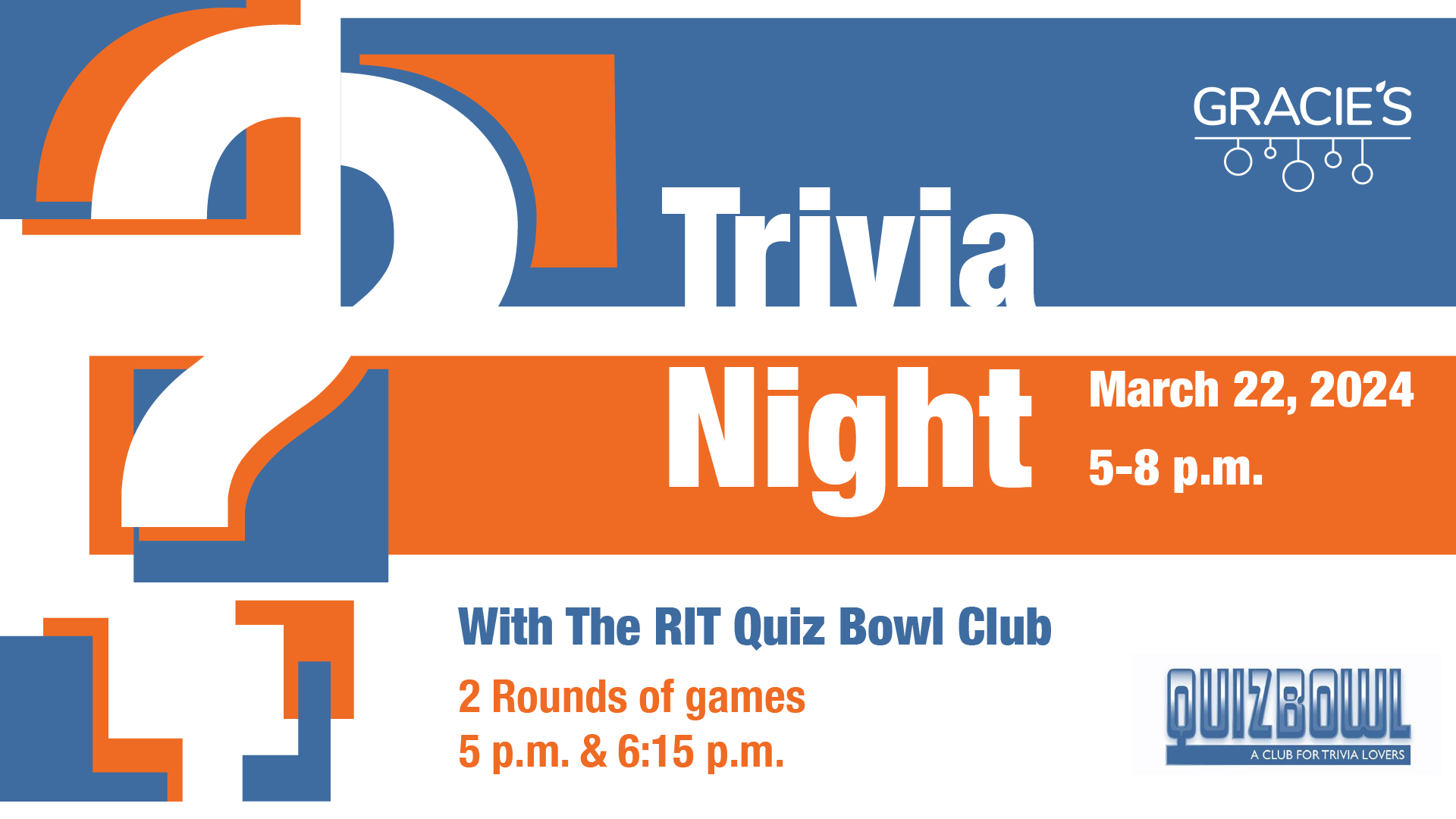 Gracie's Trivia Night with the RIT Quiz Bowl Club