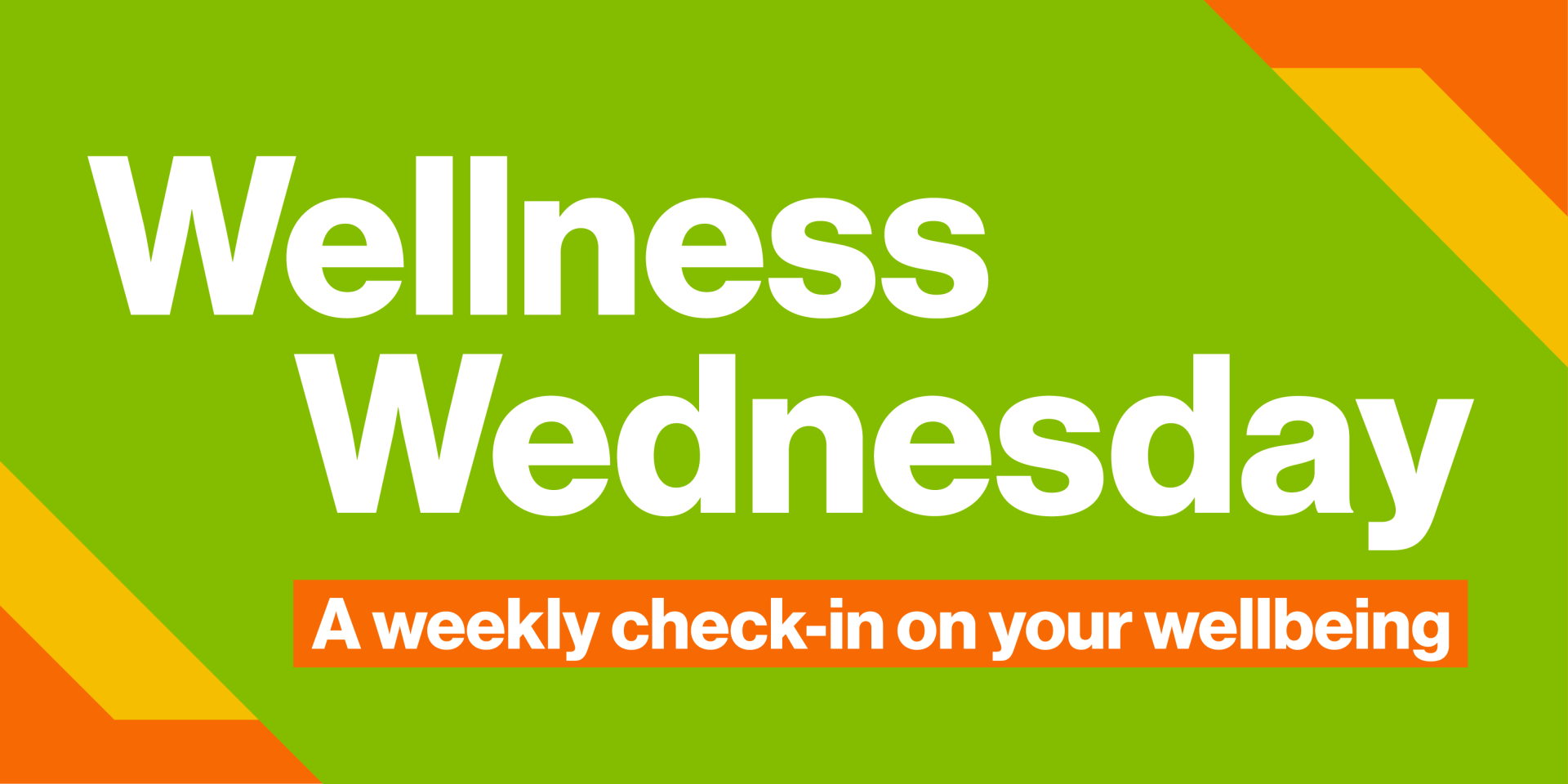 Wellness Wednesday: A weekly check-in on your wellbeing