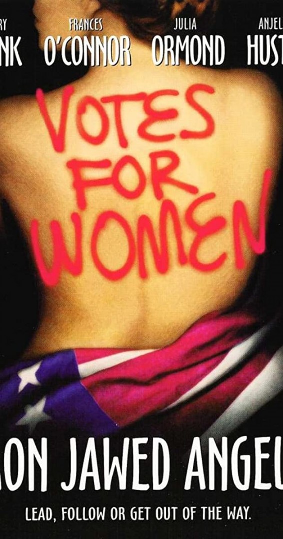 Film poster for Iron Jawed Angles, showing a woman's bare back with the words "Votes for Women" written on it in red, above the American flag