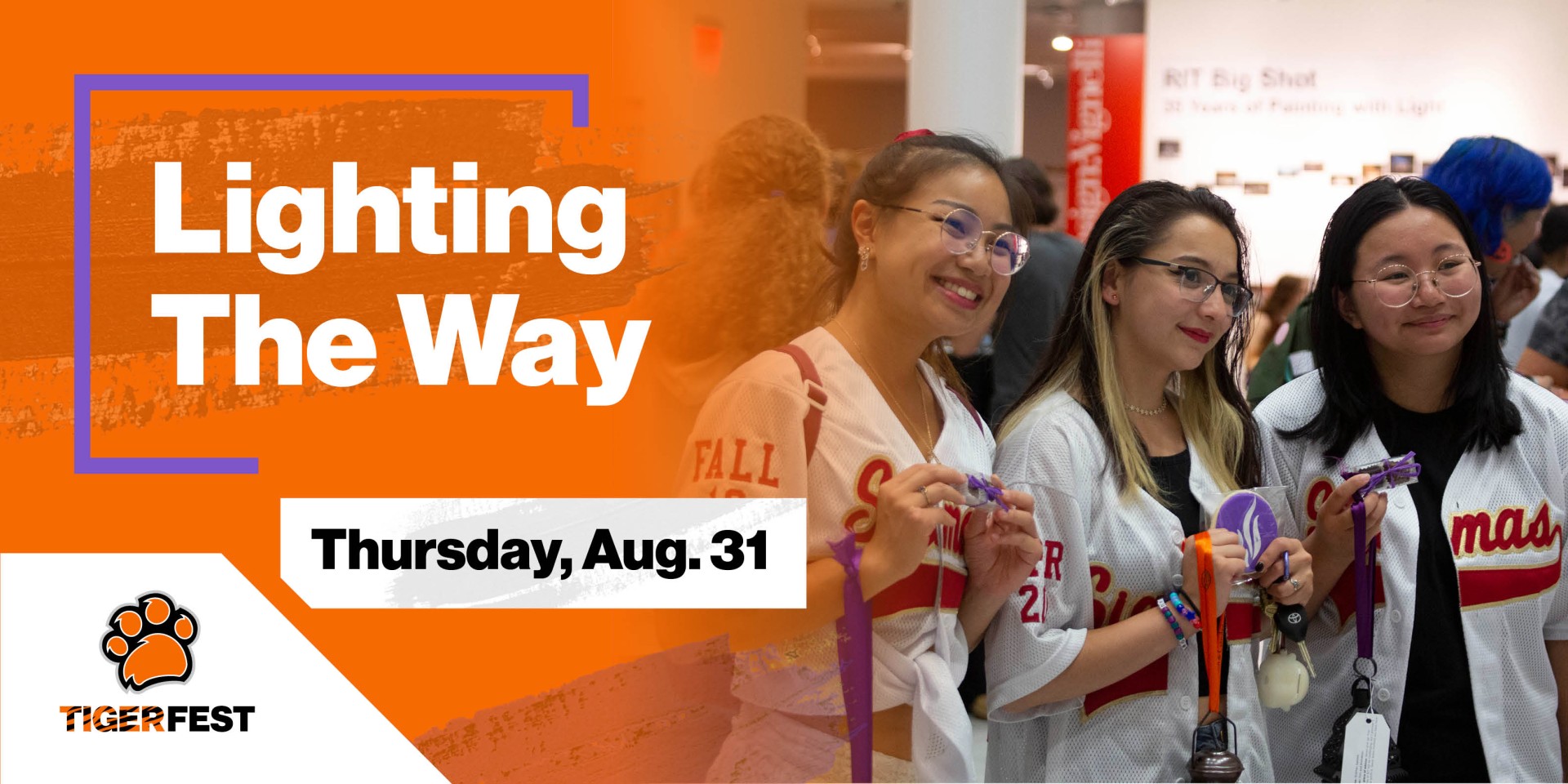 A graphic featuring a photo of women holding desserts with text "Lighting the Way, Thursday, Aug. 31, TigerFest"