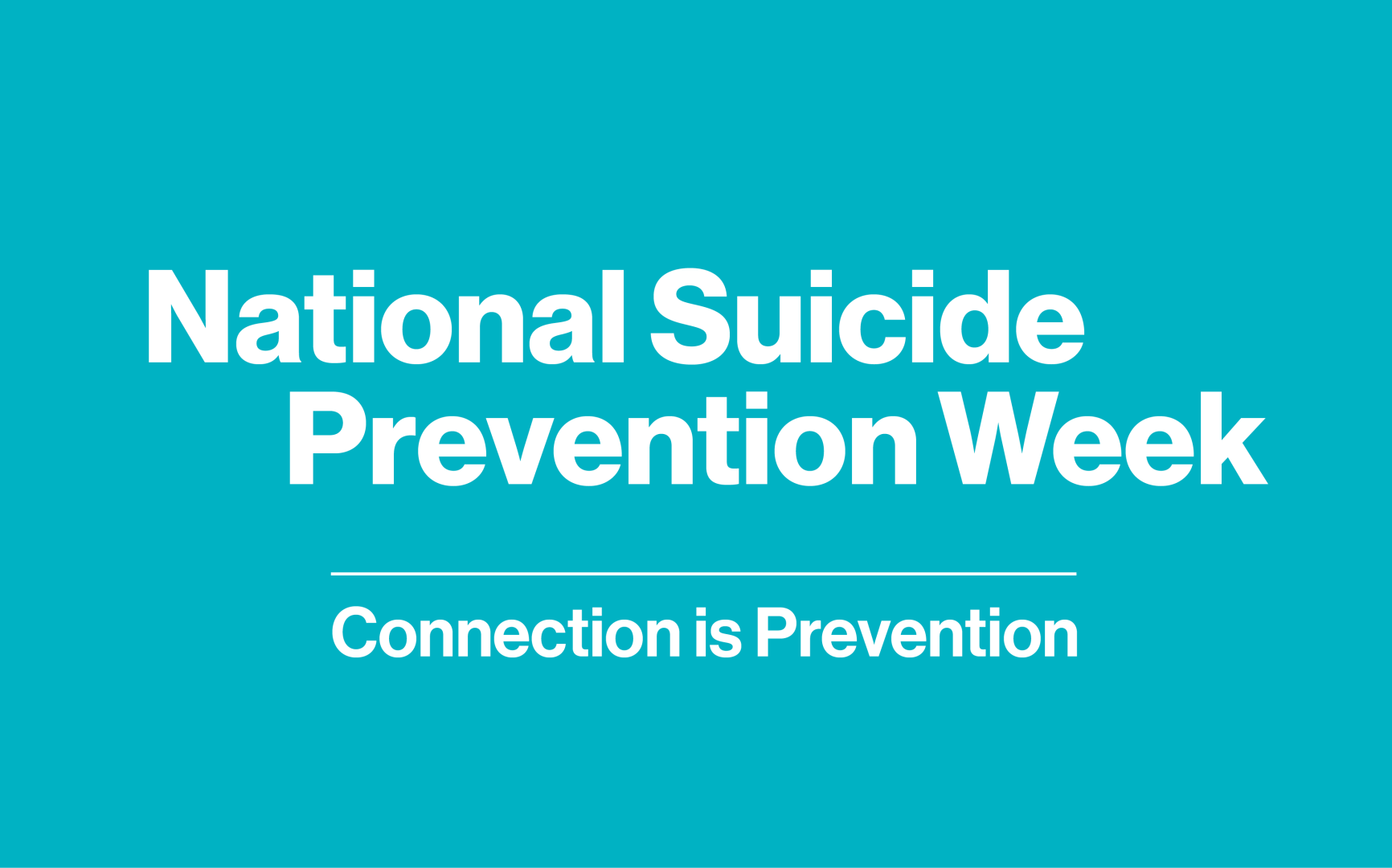 National Suicide Prevention Week Connection is Prevention