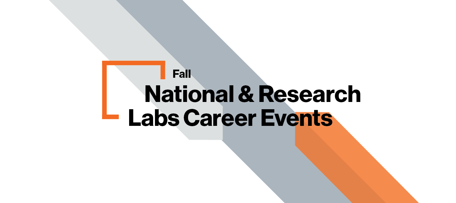 Fall National and Research Labs Career Events