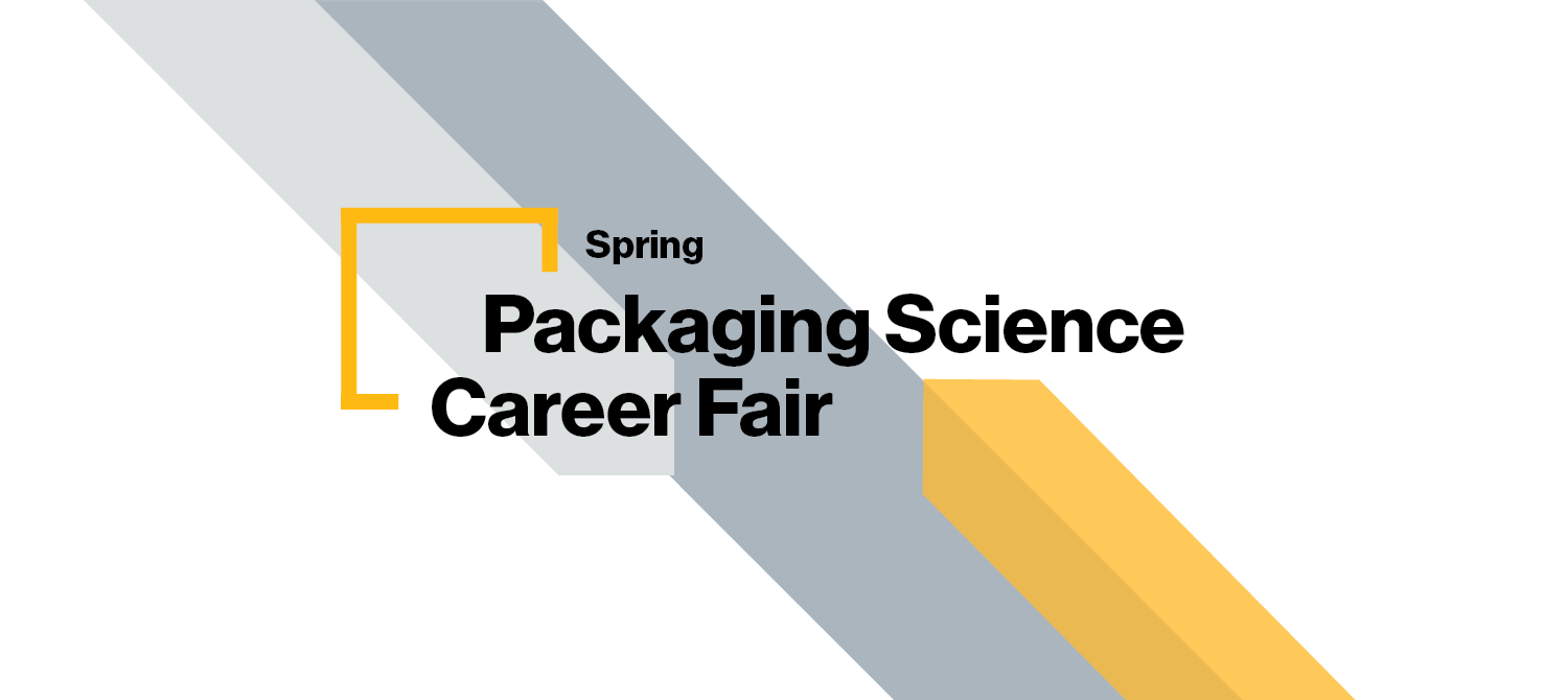 Spring Packaging Science Career Fair