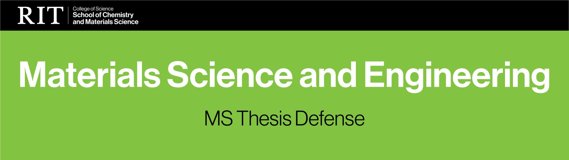 Materials Science and Engineering MS Defense