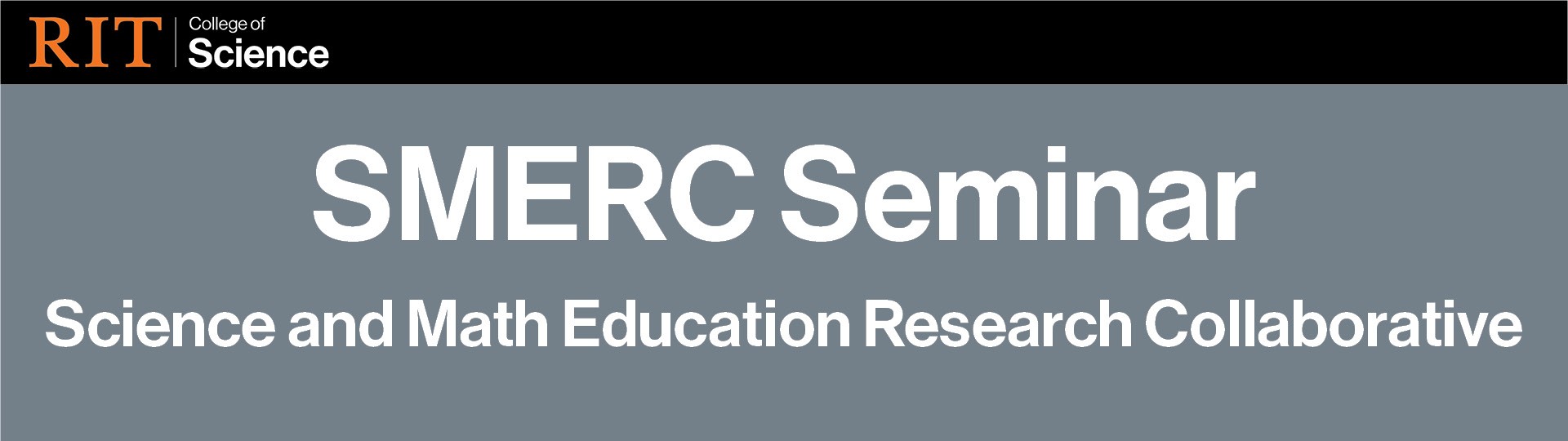 SMERC Seminar: Science and Math Education Research Collaborative