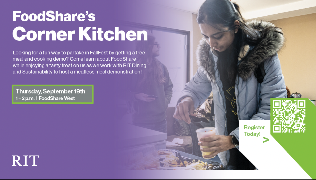 Female student grabbing food with make student in foreground waiting to get food next to the word description of FoodShare's Corner Kitchen with the date and time. In right hand corner there is a QR code to register for event