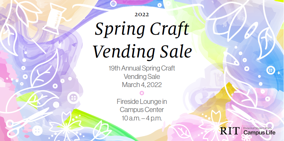 Campus Life will once again be sponsoring the annual Spring Craft Vending Sale on Friday, March 4th, 2022 from 10 a.m.-4 p.m. in the Fireside Lounge.