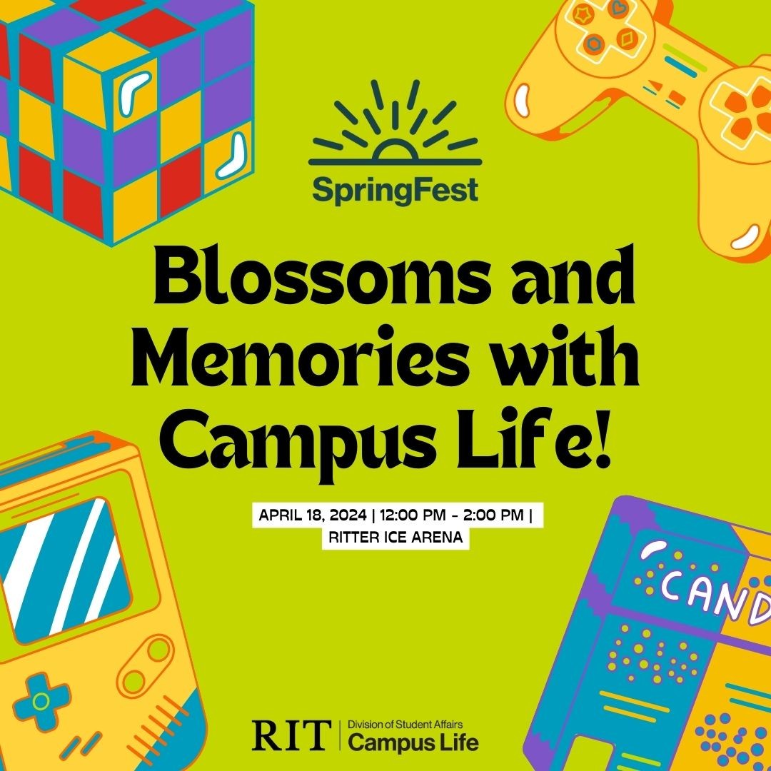 Springfest flyer with retro games and the words blossoms and memories with campus life, april 18, 2024 from 12 pm - 2 pm at the sentinel. Campus Life logo on the bottom and springfest logo at the top