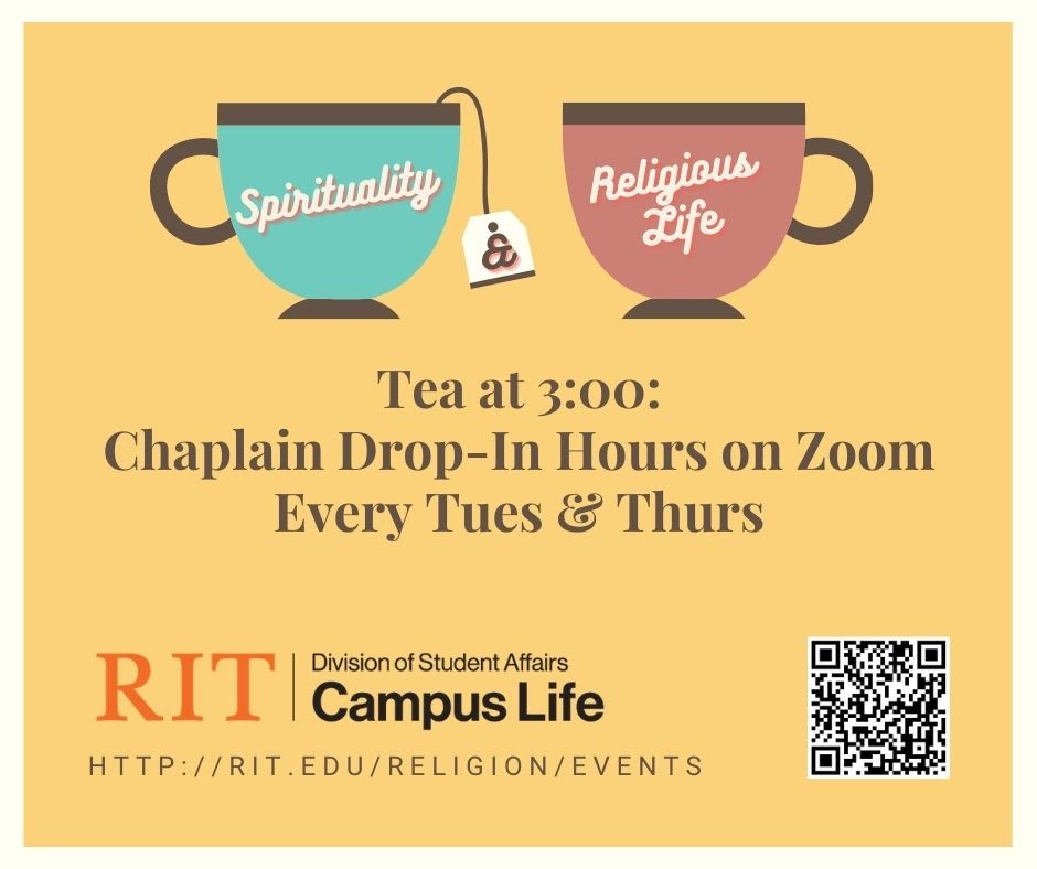 Two teacups sit on an orange background. "Tea at 3: Chaplain Drop-in hours on Zoom. Every Tuesday and Thursday