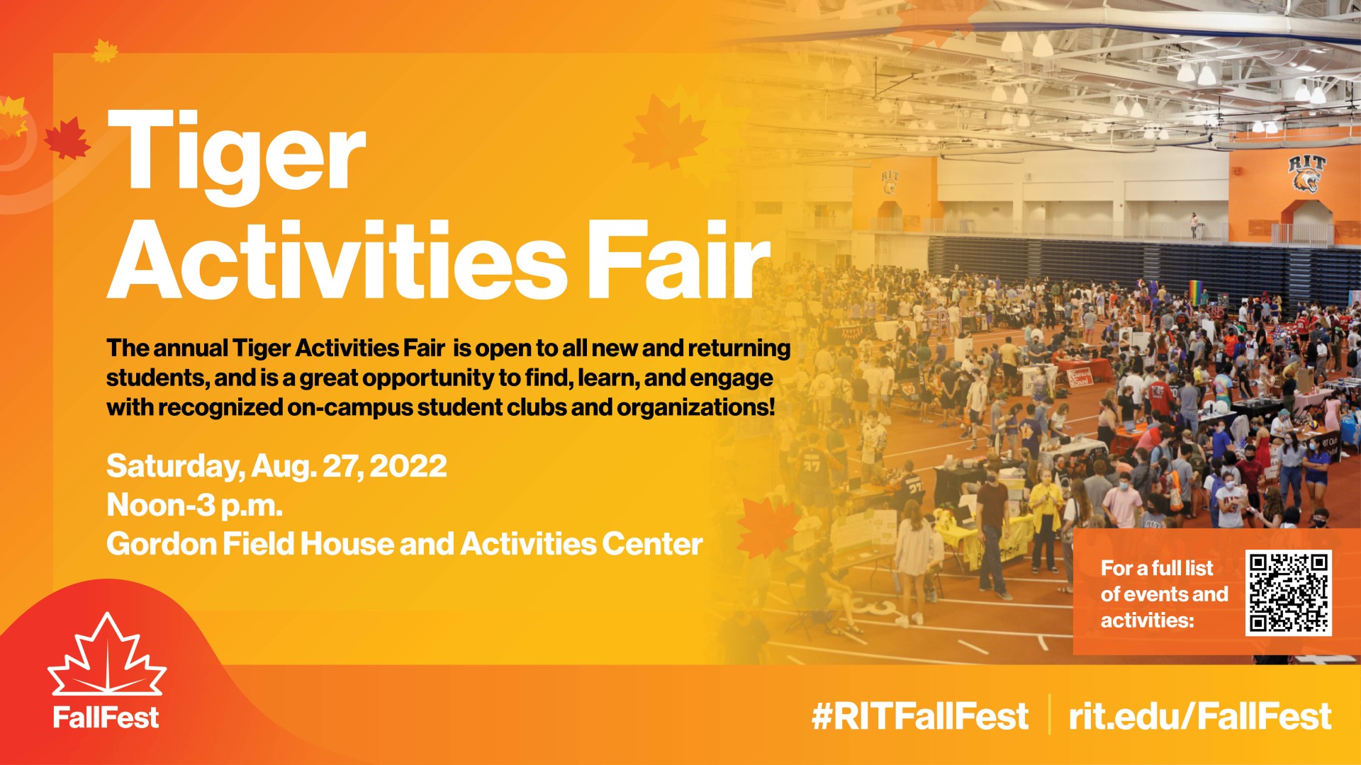 Photo square with orange and yellow background with leaves. Text reads: Tiger Activities Fair. The annual Tiger Activities Fair is open to all new and returning students, and is a great opporunity to find, learn and engage with recognized on-campus student clubs and organizations! Saturday, August 27, 2022, Noon-3:00pm, Gordon Field House and Activities Center