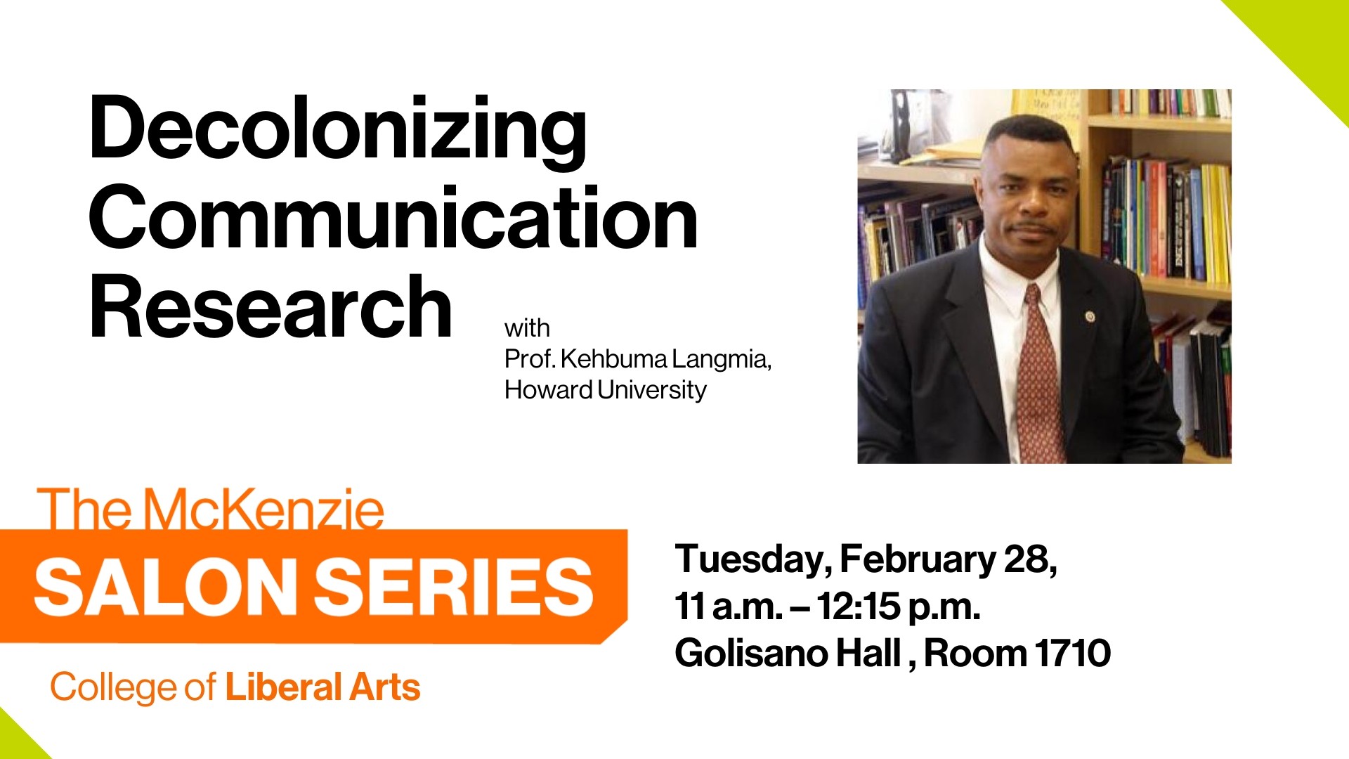 An image that says decolonizing communication research with Prof. Kehbuma Langmia howard university february 28