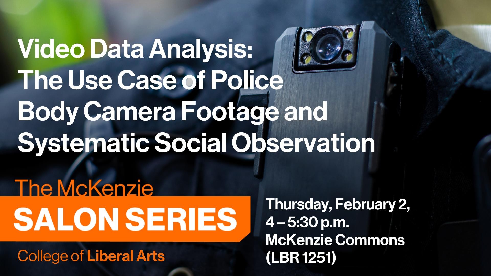 McKenzie Salon: Video Data Analysis February 2 4-5:30 p.m. 