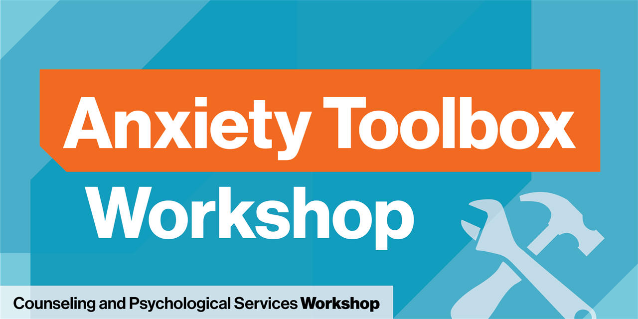A graphic with blue background and white writing that says "Anxiety Toolbox Workshop" 