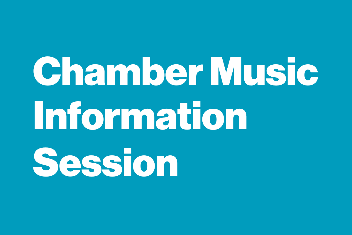 Chamber Music Information Session