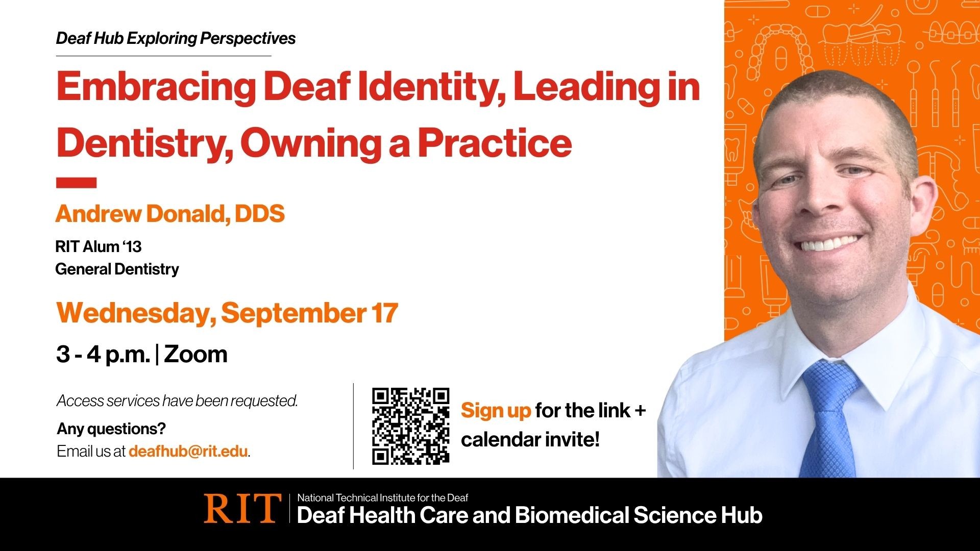 Andrew Donald, DDS, a featured presenter at the Deaf Hub Exploring Perspectives series