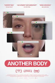 Film poster featuring a fragmented close-up of a young woman’s face, shown through overlapping computer-style windows focused on her eyes, nose, and mouth. The windows suggest digital surveillance or online imagery. At the bottom, the title “Another Body” appears in bold red text, with film festival award laurels and critical quotes beneath it on a light background.