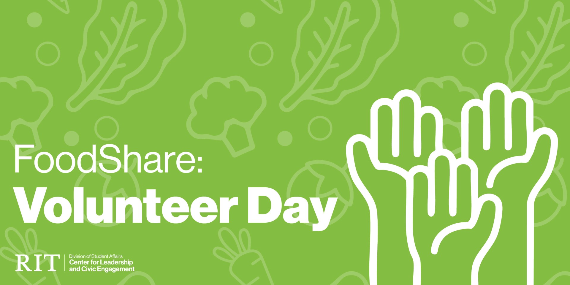 image with a green background and the text FoodShare Volunteer Day.  In the background are drawn images of vegetables and three hands being raised to volunteer.
