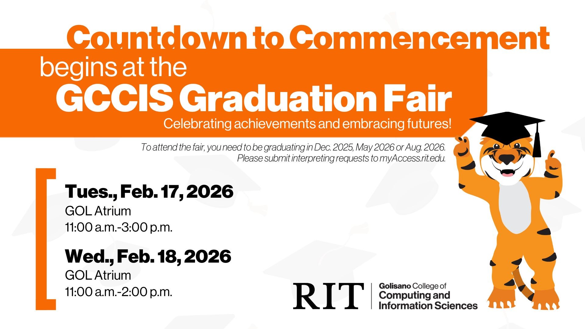 Countdown to Commencement begins at the GCCIS Graduation Fair. Details below