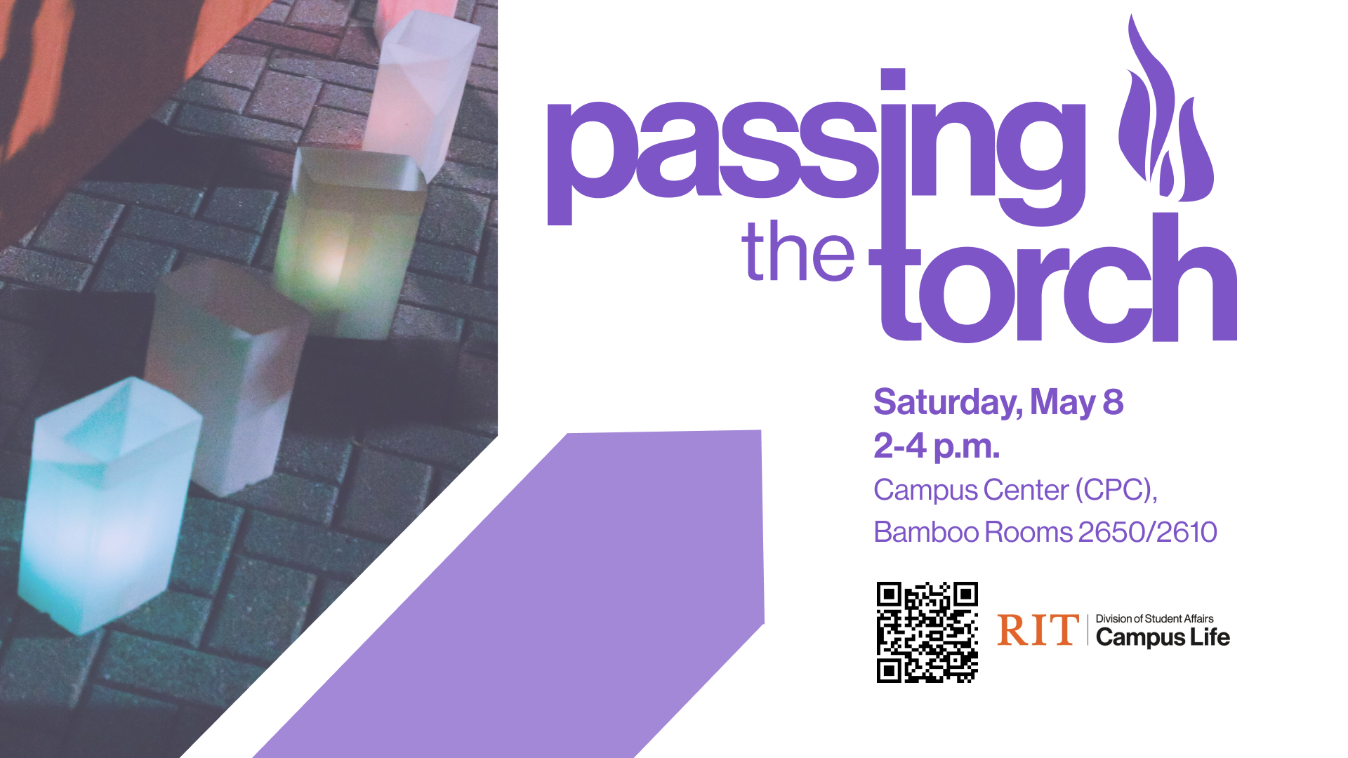 Passing the Torch, Saturday May 8, 2-4 p.m., Campus Center (CPC), Bamboo Rooms 2650/2610
