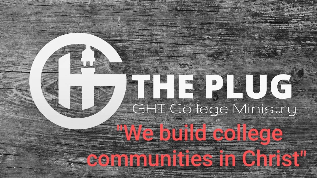 Glory House International THE PLUG College Ministry Logo with words, "We build college communities in Christ"