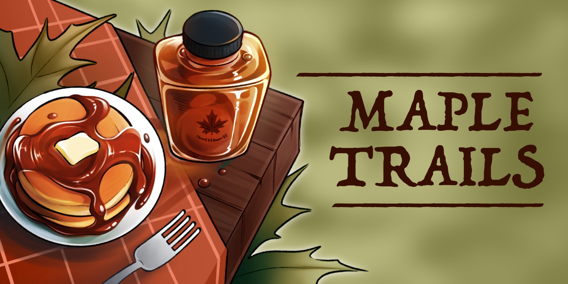 Image of pancakes and syrup with text 'Maple Trails'.