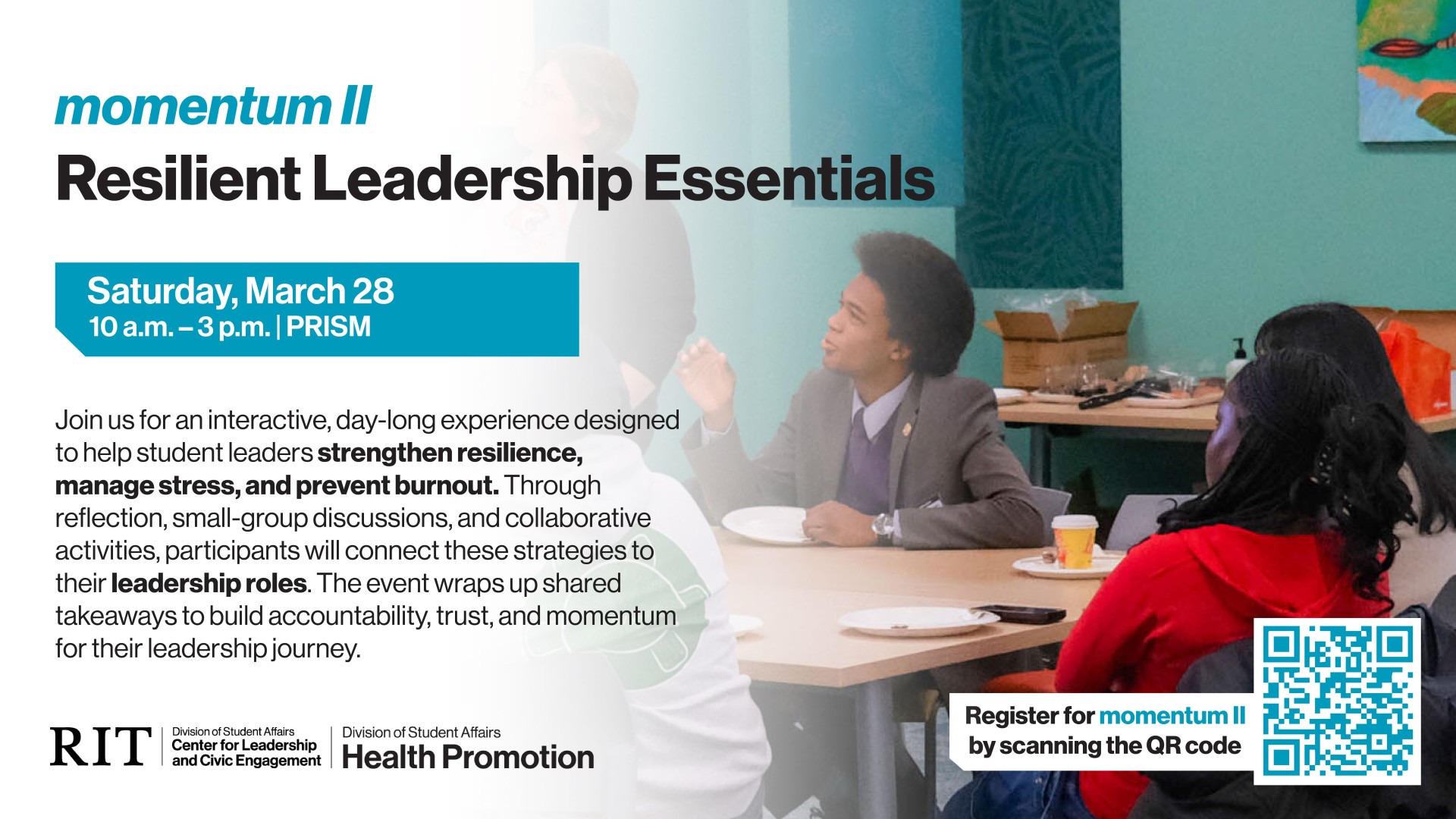 Individuals in the flyer interacting with facilitator. Details around Momentum II session details are included. Saturday, March 28 from 10 a.m.-3 p.m. in PRISM.