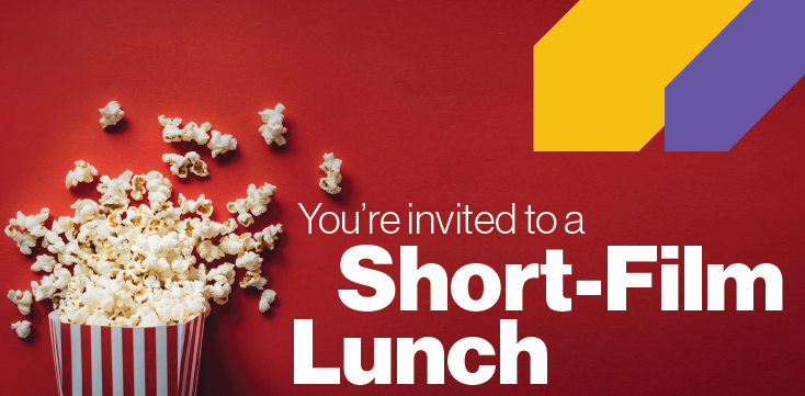 You're invited to a Short Film Lunch