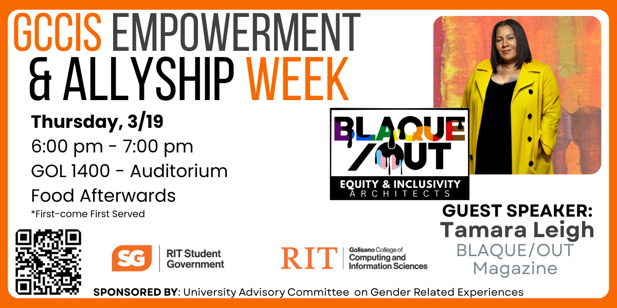 GCCIS Empowerment & Allyship Week - Thursday 3/19 5-6pm, Food Afterwards for those who have meal tickets. 