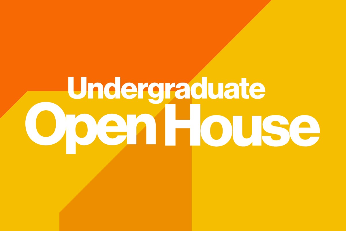 orange and yellow background with "Undergraduate Open House"