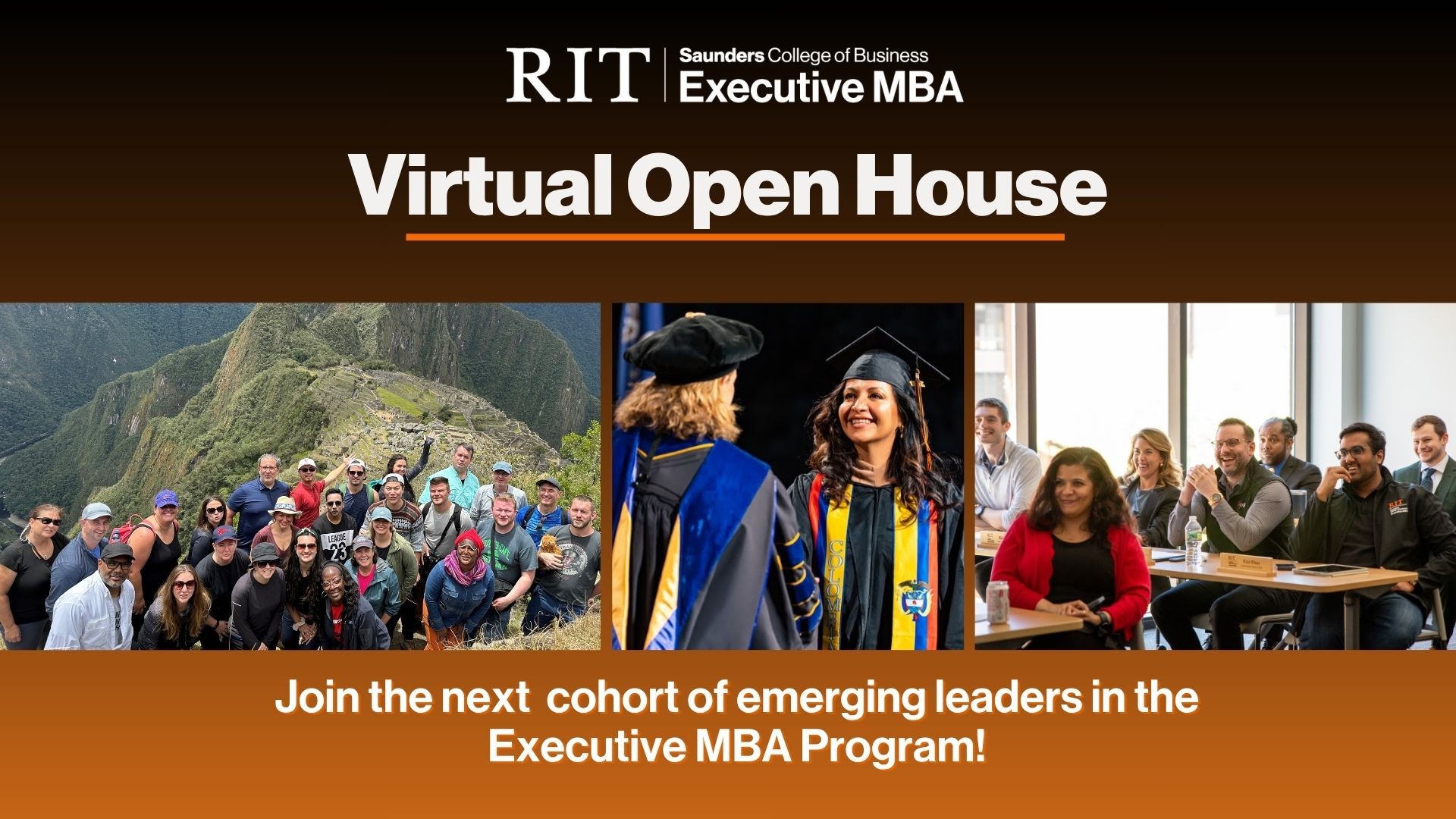 3 images with text that say Virtual Open House Join the next cohort of emerging leaders in the Executive MBA Program!