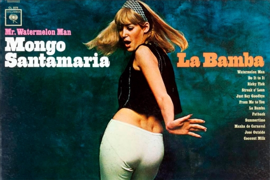 vinyl record cover for Mr. Watermelon Man Mongo Santamaria and La Bamba featuring a woman dancing.