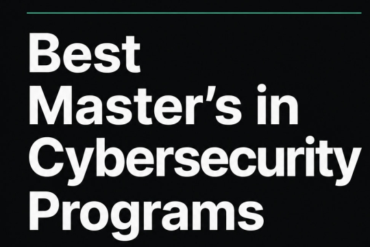 Best Master’s in Cybersecurity Degree Programs of 2027