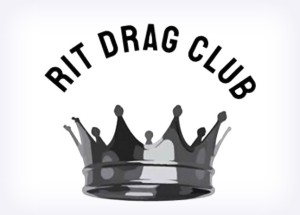 Black and white photo of a crown with the words RIT Drag Club above it.