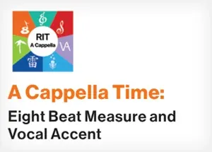 RIT A Capella logo with Eight Beat Measure and Vocal Accent written underneath.