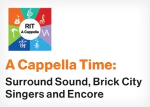 RIT A Capella logo with Surround Sound, Brick City Singers, and Encore written underneath.