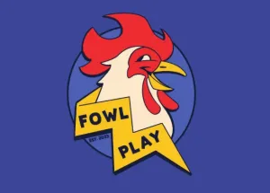 Logo for Fowl Play.