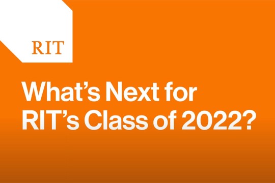 graphic reads: what's next for RIT's class of 2022?