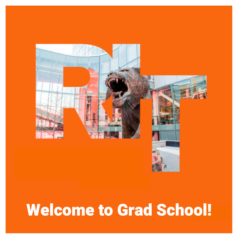 grad welcome guide RIT letter with RIT tiger within the letters Welcome to Grad School! in white letters