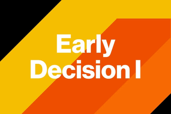 Stylized text saying early decision I.