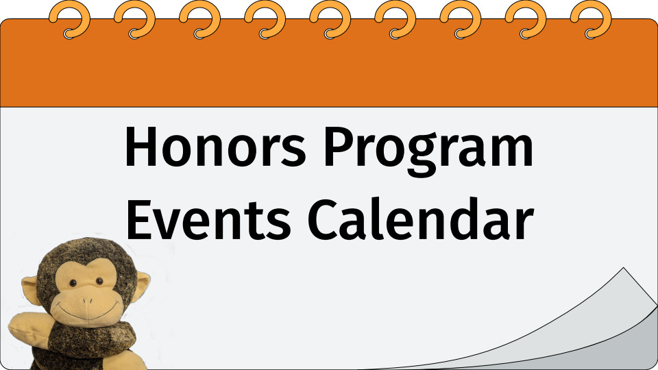 Front Page of Calendar that reads "Honors Program Events Calender"