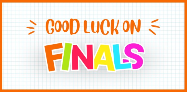 Image that says Good Luck on Finals