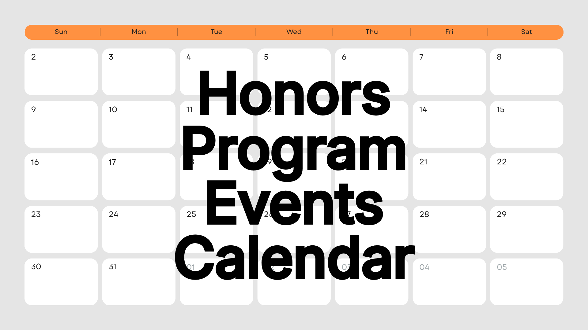 Front Page of Calendar that reads "Honors Program Events Calender"