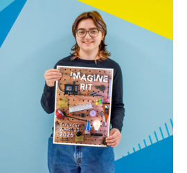 Student Amelia Hunkele holding winning Imagine RIT poster