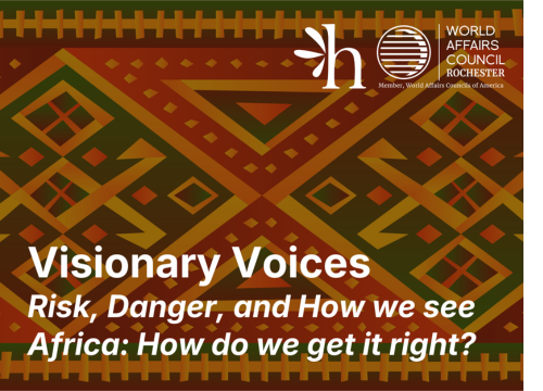 "Visionary Voices, Risk, Danger, and How we see Africa: How do we get it right?" in white text on a graphic of an African print with the white Honors h logo and WACR logo in the top right corner,