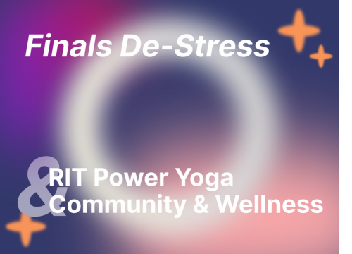 "Finals De-Stress; RIT Power Yoga & Community & Wellness" in white text on a deep blue background with pink and purple blur gradients and a white blur ring and orange blurred four pointed star graphics
