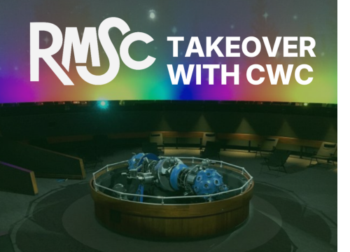 RMSC logo next to "Takeover With CWC" in white on a photo of the Rochester Planetarium with a green overlay