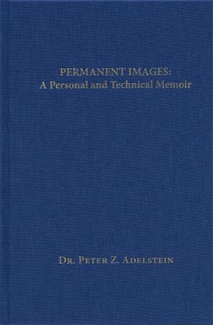 Permanent Images: A Personal and Technical Memoir Book Cover