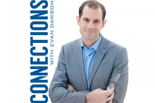 Graphic with man in suit holding eyeglasses and text that reads: Connections with Evan Dawson