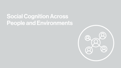 gray background image with icon a group of people  and text that says social cognition across people and environments